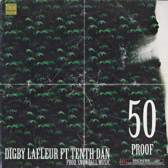 50 Proof by Digby Lafleur