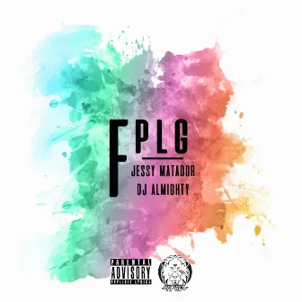 FPLG by Dj Almighty