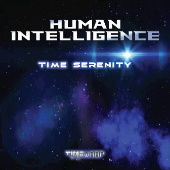 Time Serenity by Human Intelligence