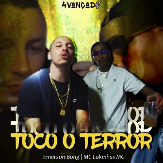 Toco o Terror by MC Lukinhas MG