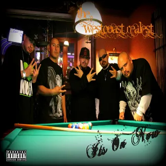 The Westcoast Realest (It's on Now) by Casual1503