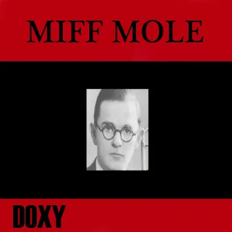 Miff Mole (Doxy Collection) by Miff Mole