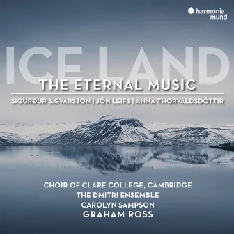 Ice Land: The Eternal Music by Carolyn Sampson