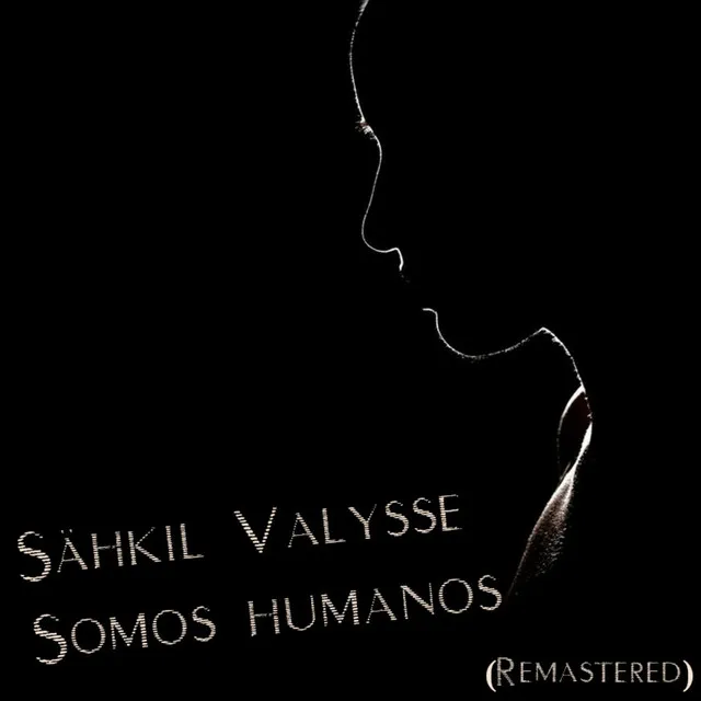 Somos Humanos - Remastered