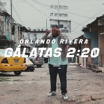 Gálatas 2:20 by Orlando Rivera