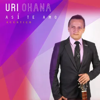 Así Te Amo by Uri Ohana