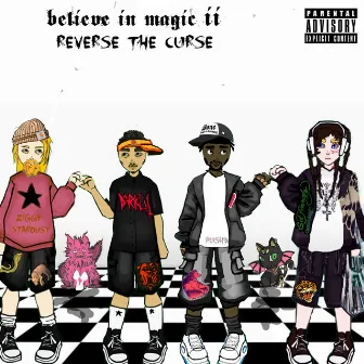 Believe in Magic 2: Reverse the Curse by Believe