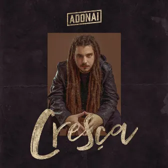 Cresça by Adonai