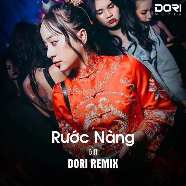 Rước Nàng (DORI Remix) - Anh Mặc Vest Anh Thì Váy Cô Dâu Remix