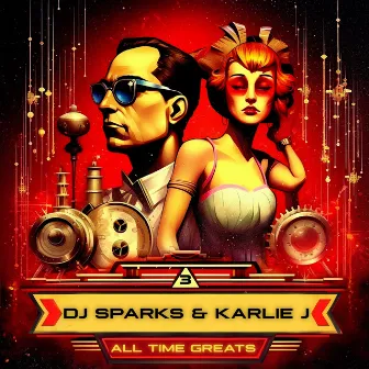 All Time Greats, Vol. 03 by DJ Sparks