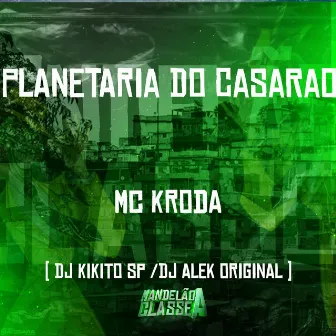 Planetária do Casarão by MC Kroda