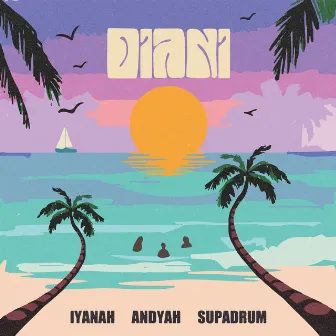 Diani by Andyah