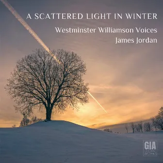 A Scattered Light in Winter by Westminster Williamson Voices