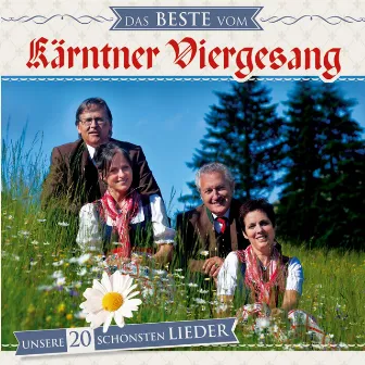 Das Beste - Unsere 20 schönsten Lieder by Kärntner Viergesang