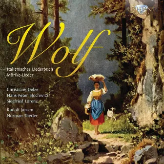 Wolf: Italienisches Liederbuch, Mörike-Lieder by Hans Peter Blochwitz