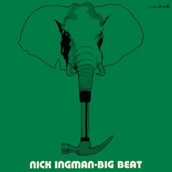 Big Beat by Nick Ingman