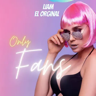 Onlyfans by Liam El Original