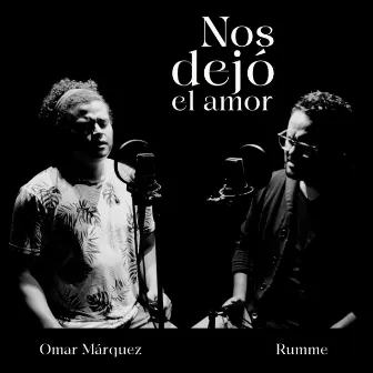 Nos dejó el amor by Rumme