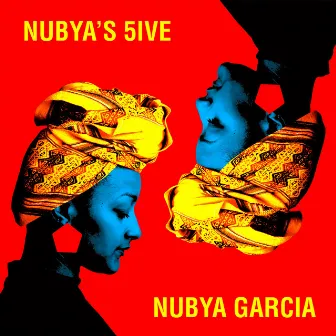 Nubya's 5ive by Nubya Garcia