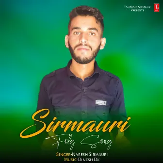 Sirmauri Folg Song by Naresh Sirmauri