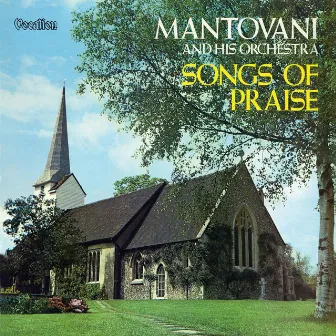 Songs of Praise by Mantovani