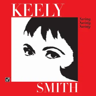 Swing, Swing, Swing by Keely Smith