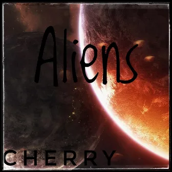 Aliens by Cherry