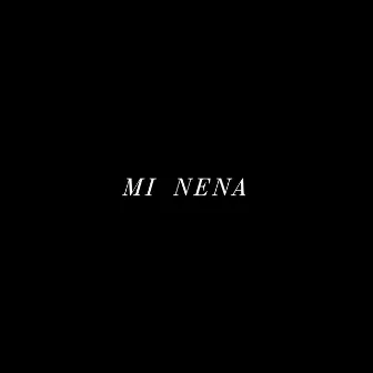 Mi Nena by Frxnk