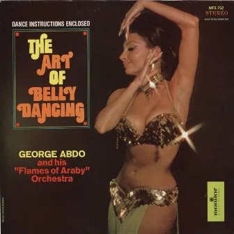 The Art of Belly Dancing by George Abdo