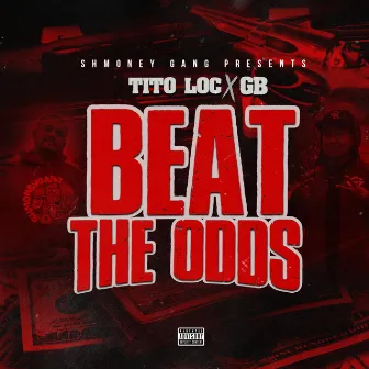 Beat the Odds by Tito Loc