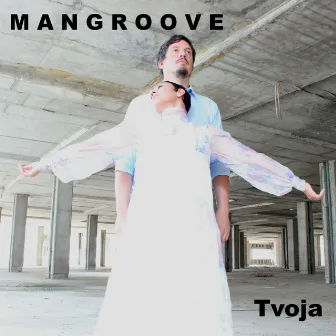 Tvoja by ManGroove