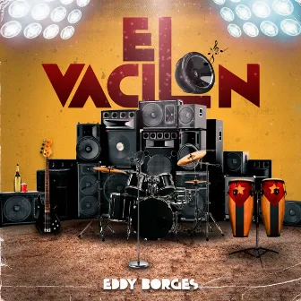 El Vacilón by Eddy Borges