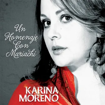 Un Homenaje Con Mariachi by Karina Moreno