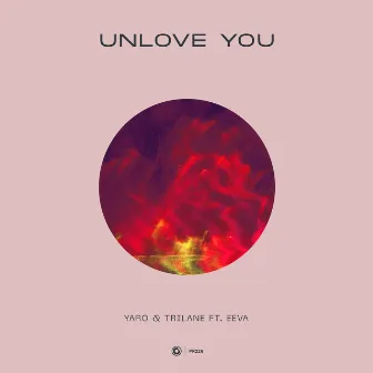 Unlove You by EEVA