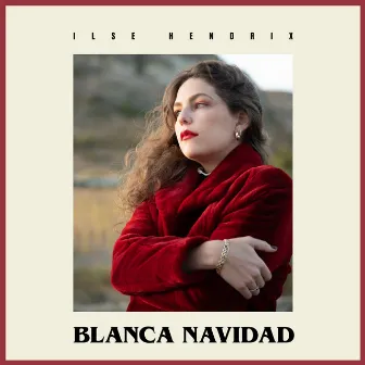 Blanca Navidad by Ilse Hendrix