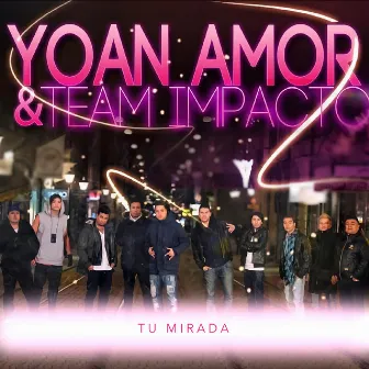 Tu mirada by Yoan Amor