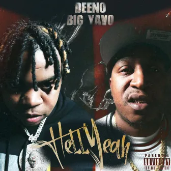 Hell Yeah by Deeno