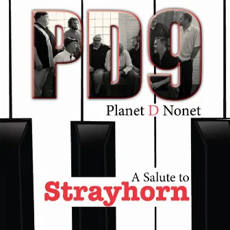 A Salute to Strayhorn by Planet D Nonet