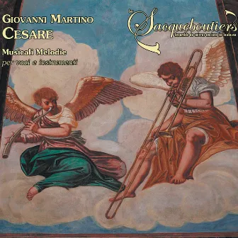 Giovanni Martino Cesare: Musicali melodie per voci et instrumenti by Giovanni Martino Cesare