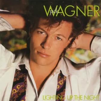 Lighting Up The Night by Jack Wagner