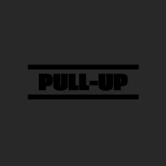 Pull Up by TuggyTuggz