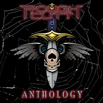 Anthology by Rough Cutt