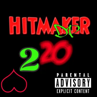 2 20 by Hitmaker Dp