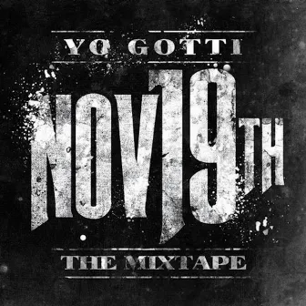 Nov. 19th by Yo Gotti