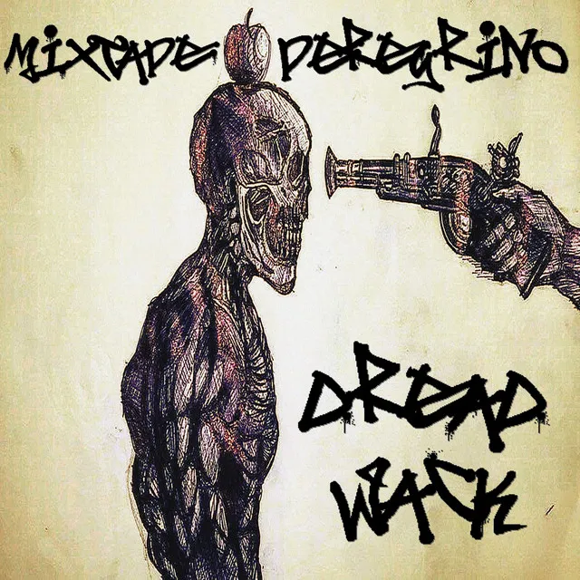 Dread Wack - Mixtape Peregrino