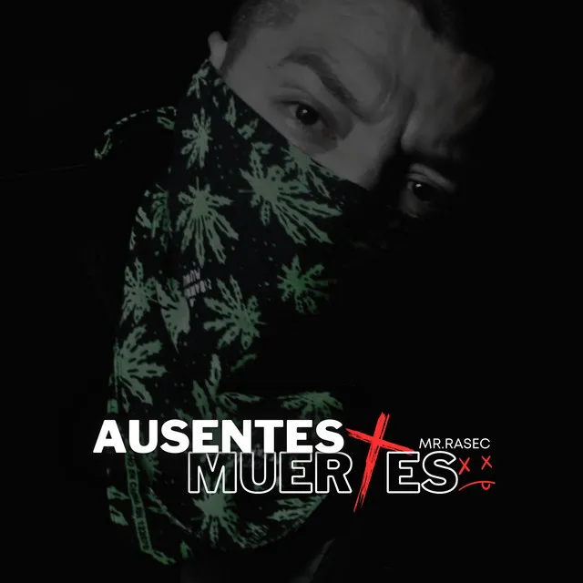 Ausentes Muertes