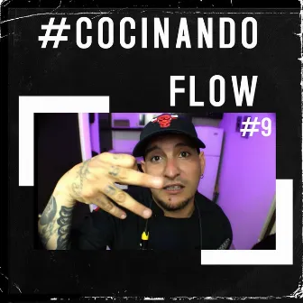 Cocinando Flow #9 by Street Room