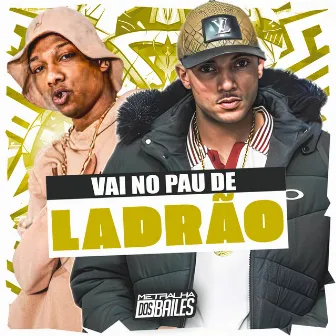 Vai no Pau de Ladrão by Chavão