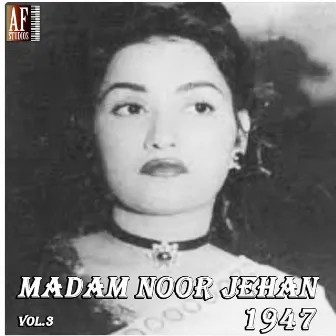 MADAM NOOR JEHAN 1947 VOL.3 by Madam Noor Jehan