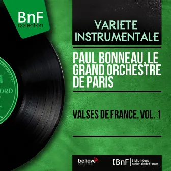 Valses de France, vol. 1 (Mono version) by Le grand orchestre de Paris